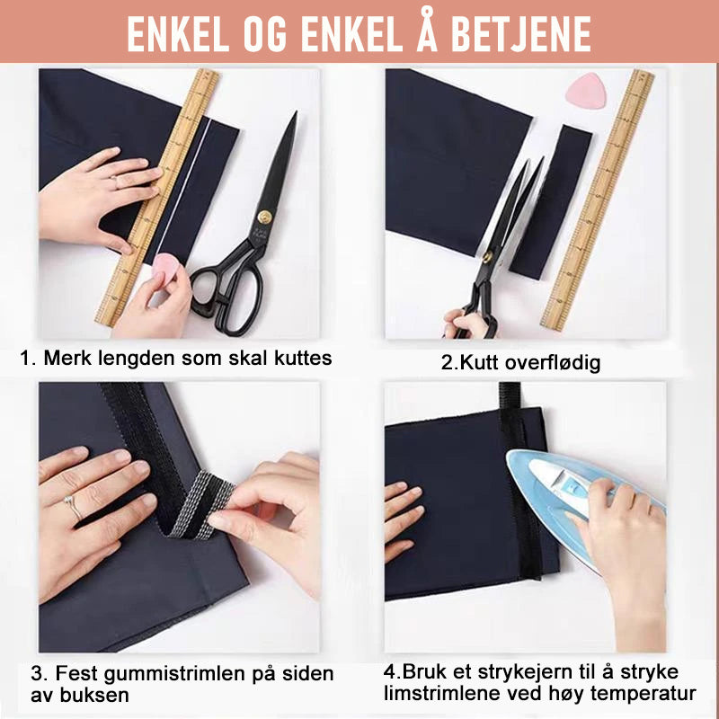 Buksekant forkorter selvklebende(🔥🔥Kjøp 2, -10%; Kjøp 3, -15 %)